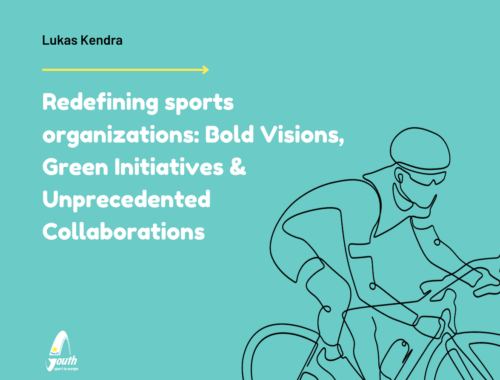Essay: Redefining sports organizations – Bold Visions, Green Initiatives & Unprecedented Collaborations